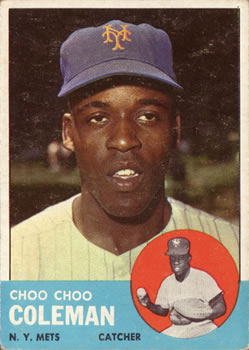 1963 Topps Baseball Cards      027      Choo Choo Coleman